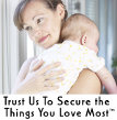 Trust Us To Secure the Things You Love Most